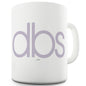 DBS Do Bits Society Funny Office Secret Santa Mug