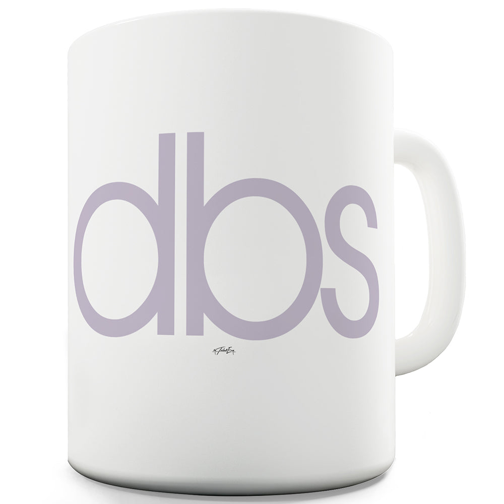 DBS Do Bits Society Funny Office Secret Santa Mug