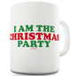 I Am The Christmas Party Mug - Unique Coffee Mug, Coffee Cup