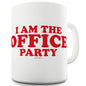 I Am The Office Party Funny Mug