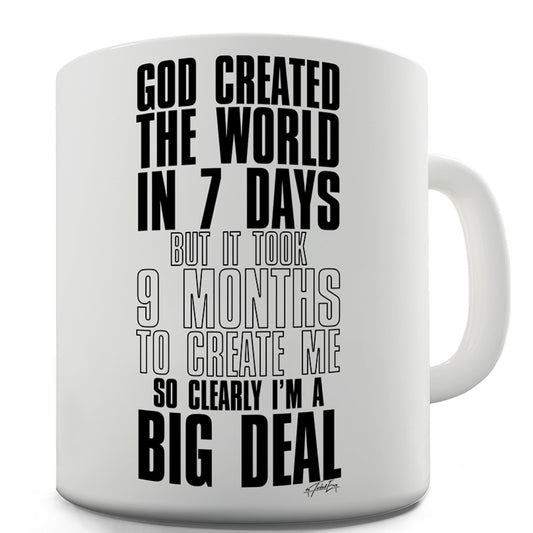 I'm A Big Deal 9 Months Ceramic Mug