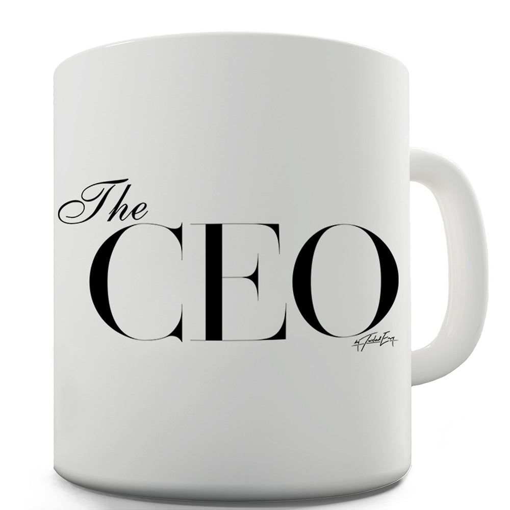 The CEO Ceramic Funny Mug