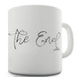 The End Funny Mugs For Men