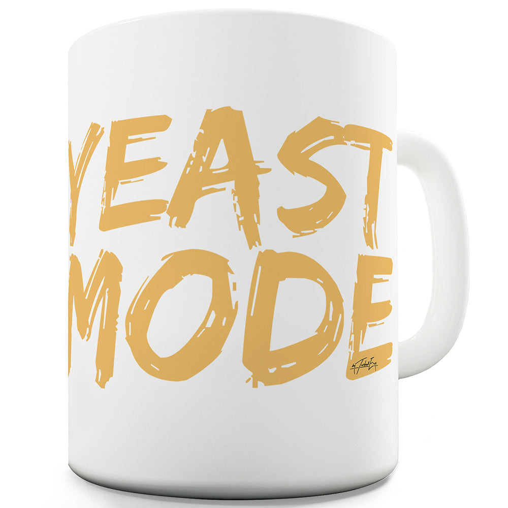 Yeast Mode Funny Mugs For Men