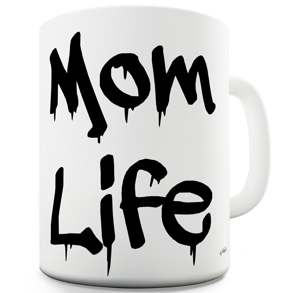 Mom Life Graffiti Ceramic Mug