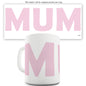 Mum Pink Bold Funny Mugs For Coworkers