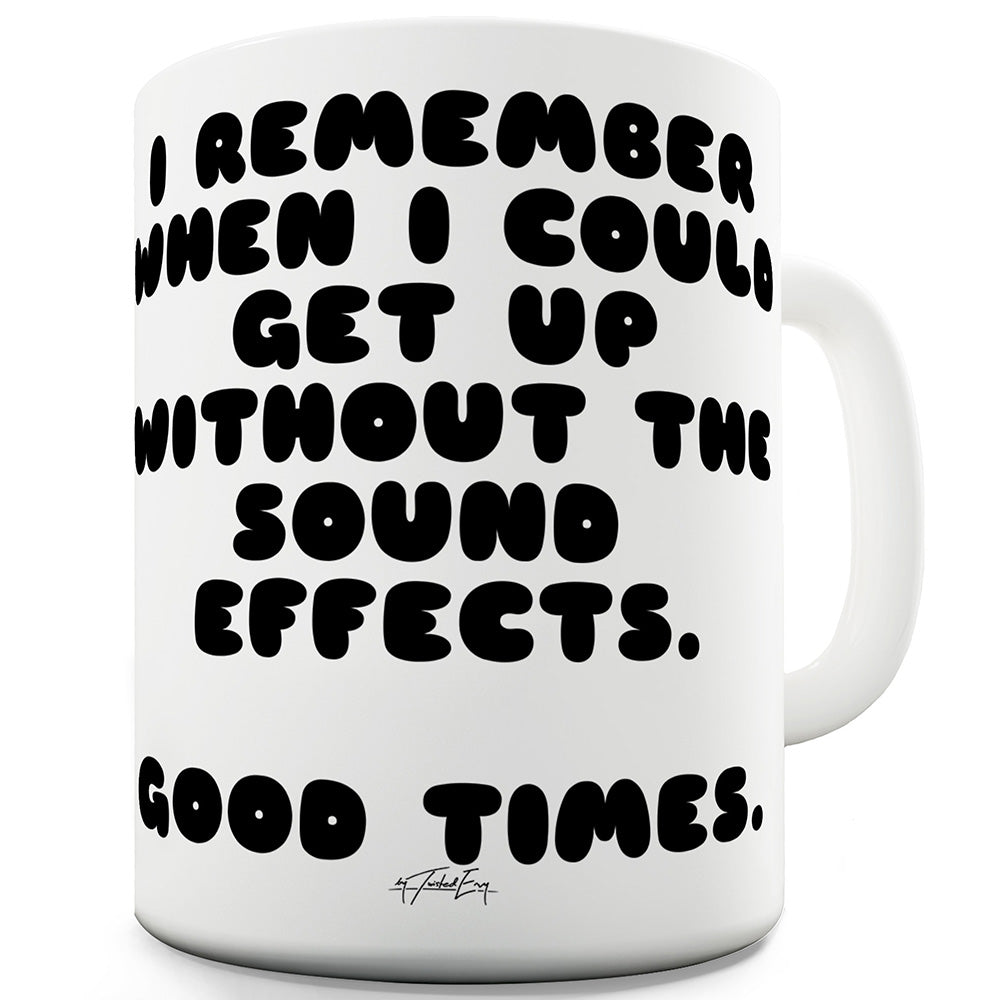 Getting Up Without The Sound Effects Ceramic Mug Slogan Funny Cup