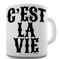 C'est La Vie Funny Mugs For Dad