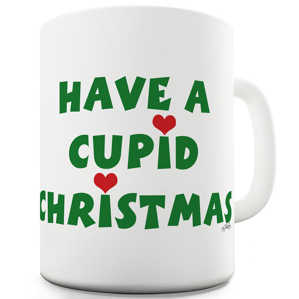 Have A Cupid Christmas Ceramic Novelty Mug