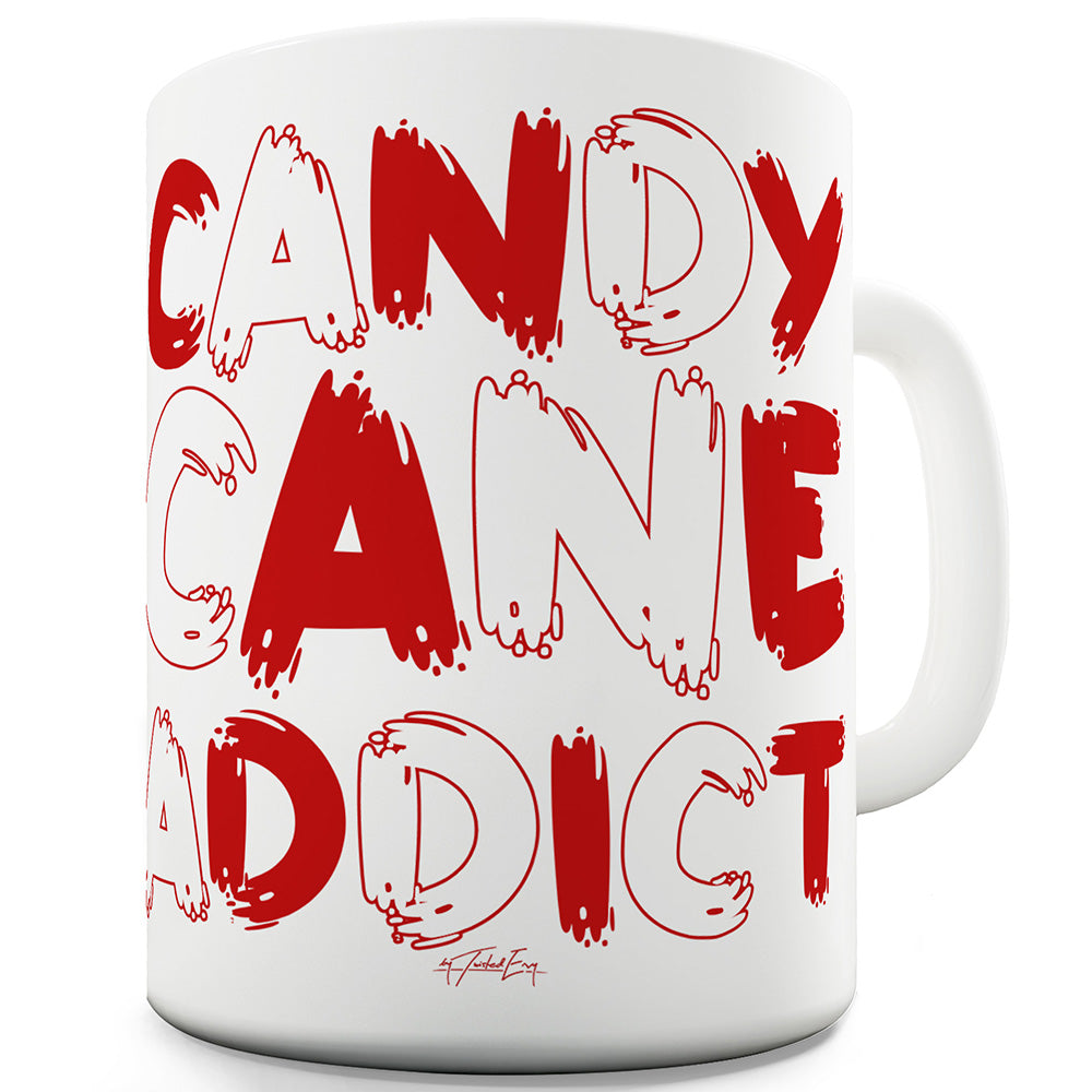 Candy Cane Addict Funny Mugs For Dad