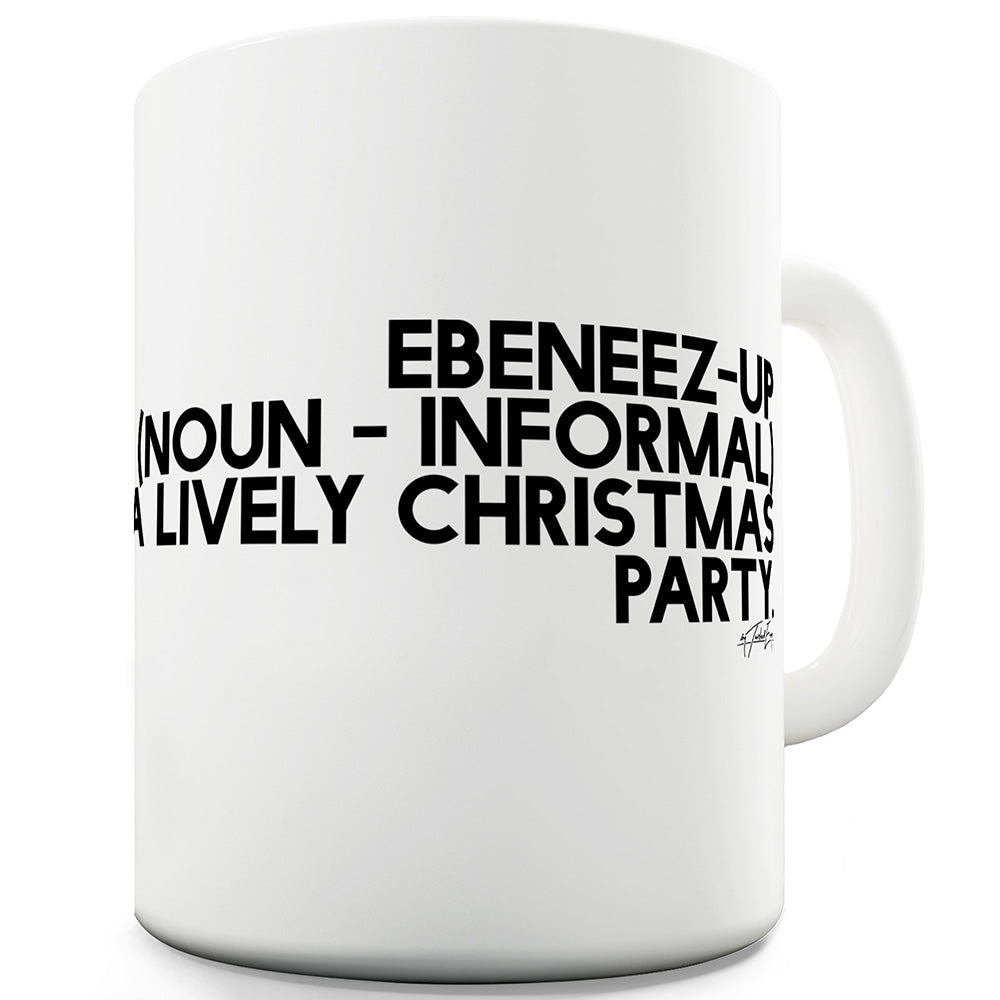 Ebeneez-Up Knees Up Funny Mugs For Friends