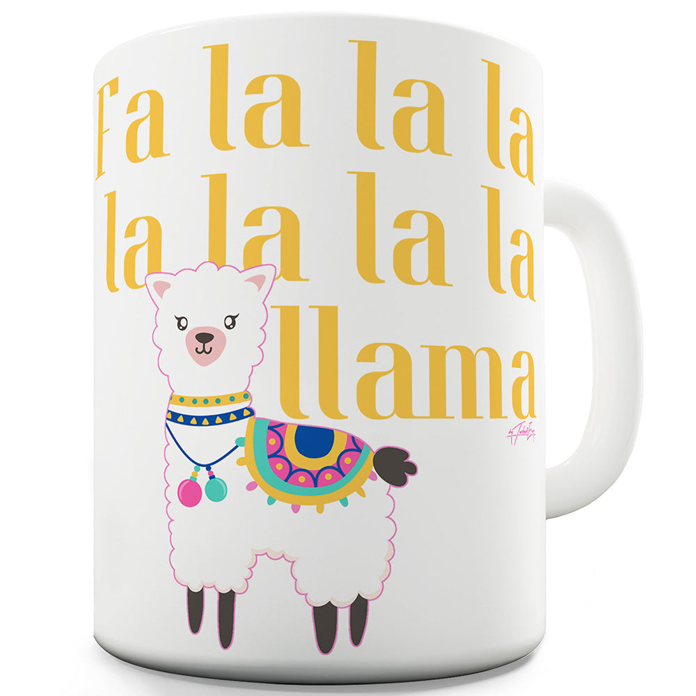 Fa La La La Llama Funny Mugs For Men Rude