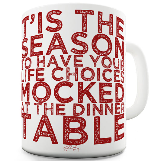 Christmas Mocked At The Dinner Table Funny Office Secret Santa Mug