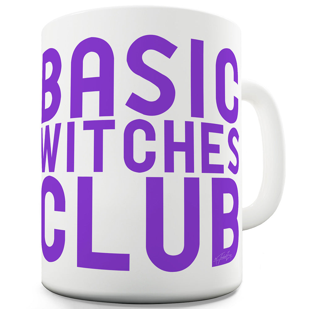 Basic Witches Club Funny Mugs For Coworkers
