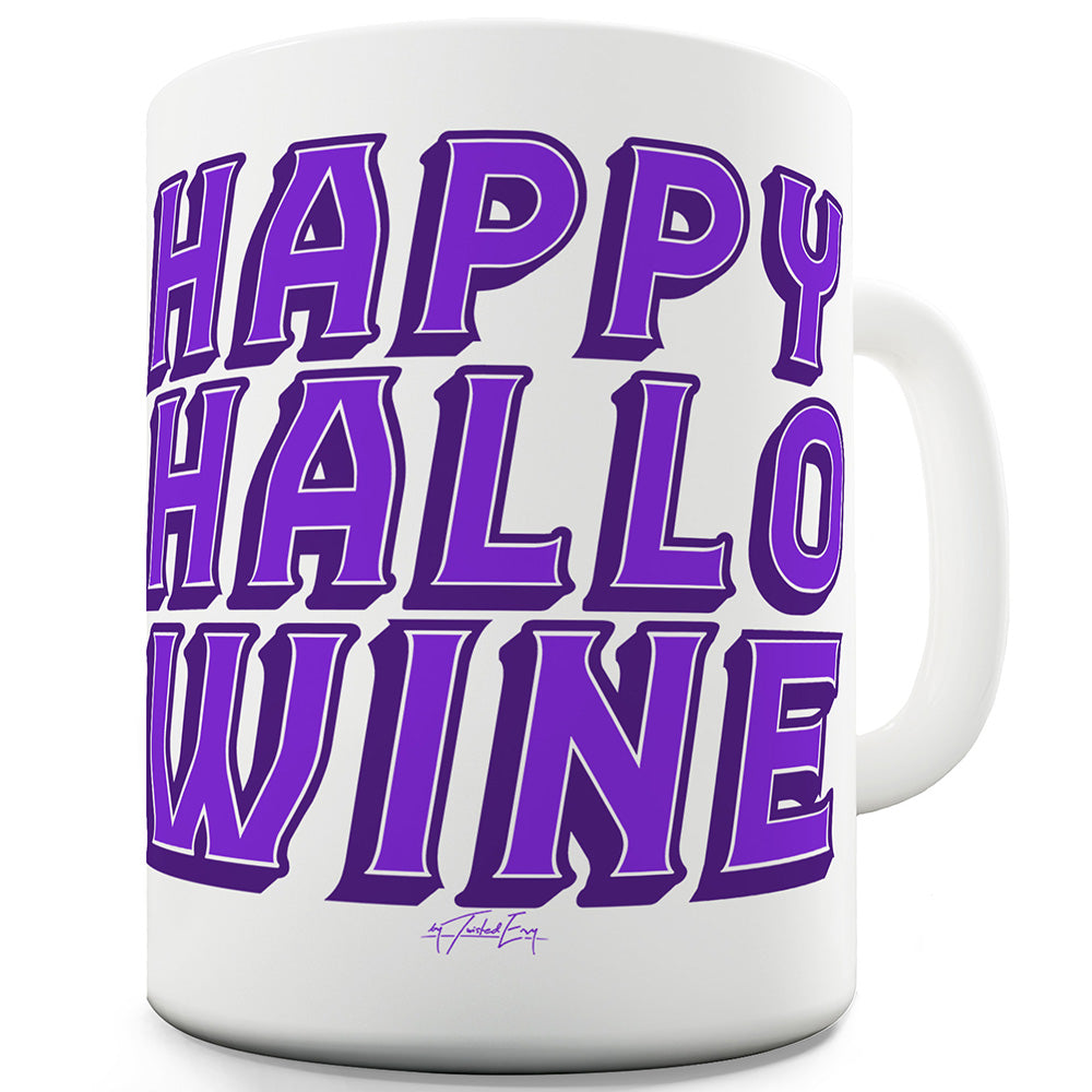Happy Hallo Wine Ceramic Novelty Gift Mug