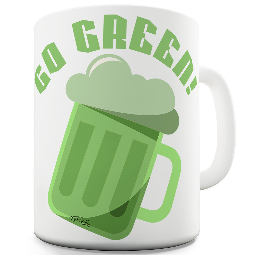 Go Green! Pitcher Ceramic Mug