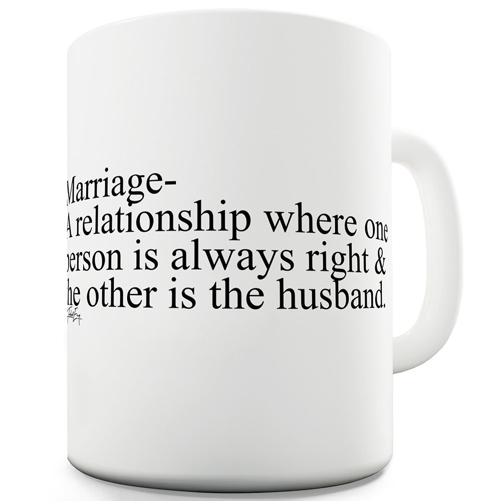 Marriage Description Ceramic Funny Mug