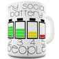 My Social Battery Mug - Unique Coffee Mug, Coffee Cup