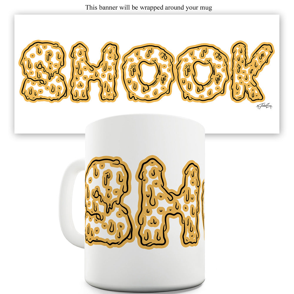 So Shook Mug - Unique Coffee Mug, Coffee Cup