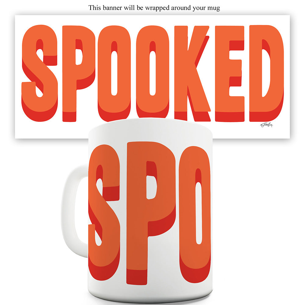 Spooked Funny Mugs For Men Rude