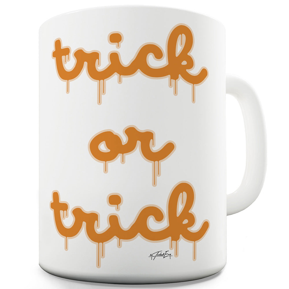 Trick Or Trick Funny Office Secret Santa Mug