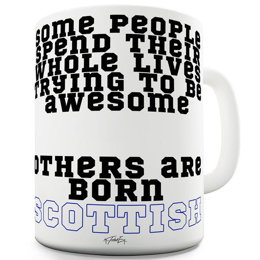 Born Scottish Ceramic Novelty Gift Mug