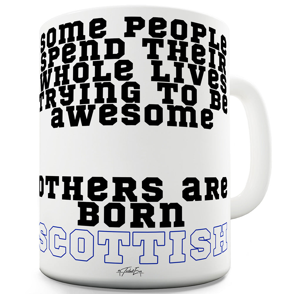 Born Scottish Ceramic Novelty Gift Mug