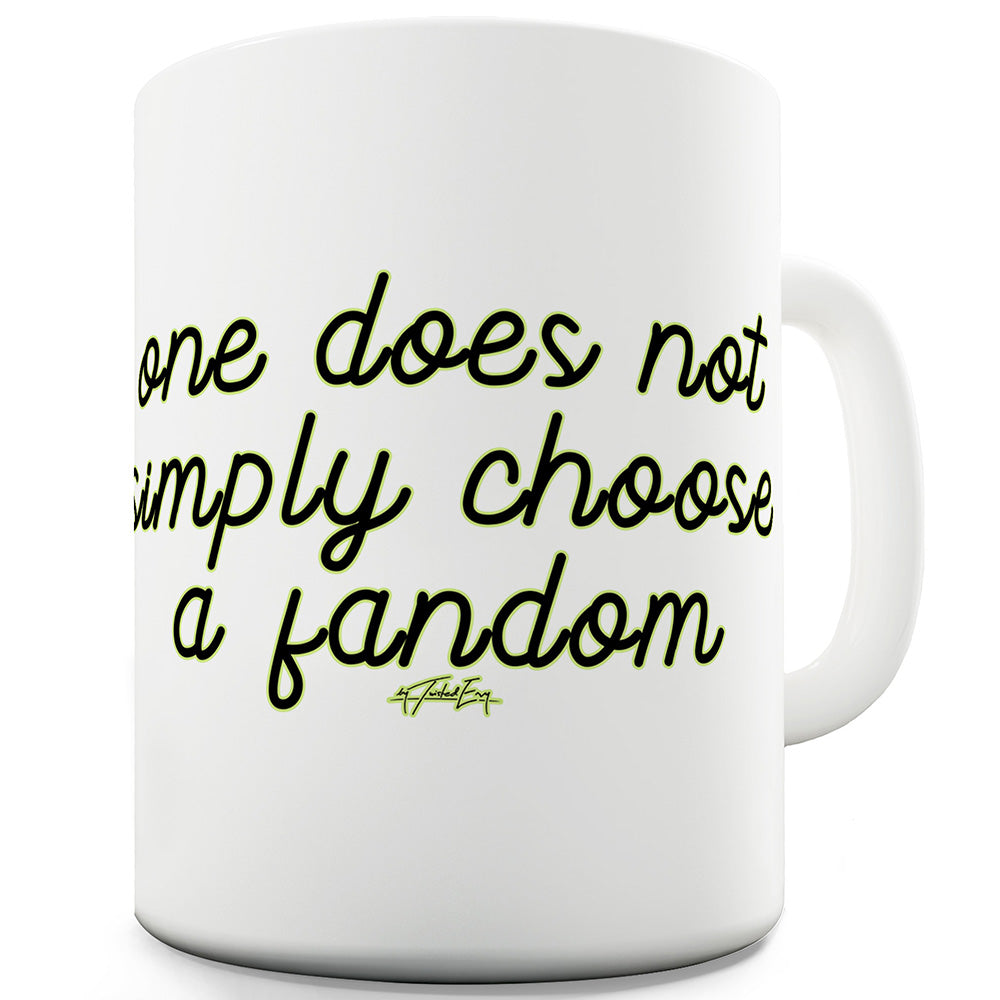 Choose A Fandom Funny Mugs For Women