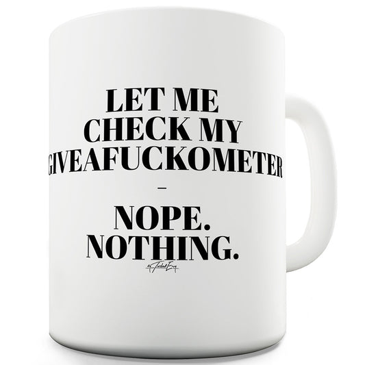 Give-a-f#ck-o-meter Funny Novelty Mug Cup