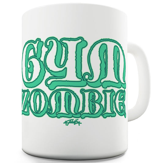 Gym Zombie Funny Mugs For Friends