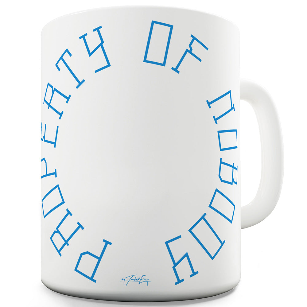 Property Of Nobody Circle Ceramic Mug Slogan Funny Cup