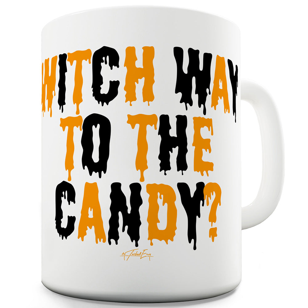 Witch Way To The Candy Ceramic Novelty Mug