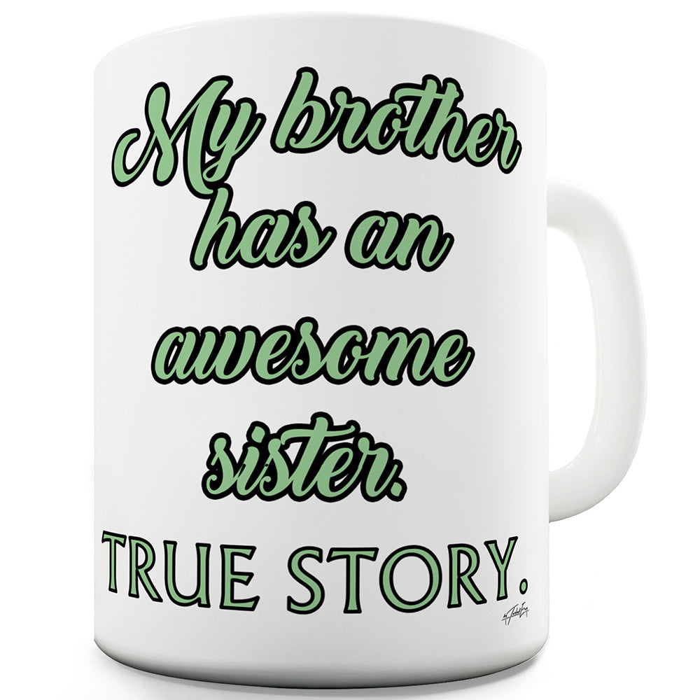 Awesome Sisters Funny Mugs For Men