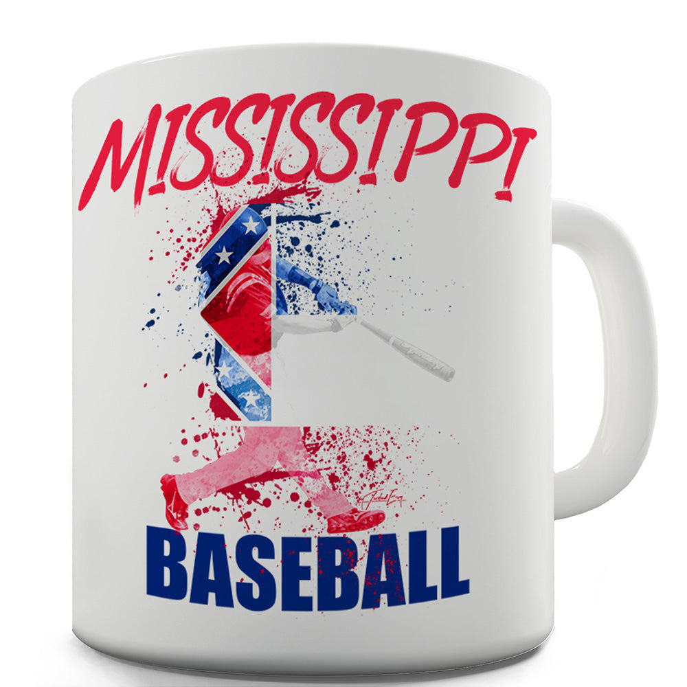 Mississippi Baseball Splatter Funny Mugs For Friends