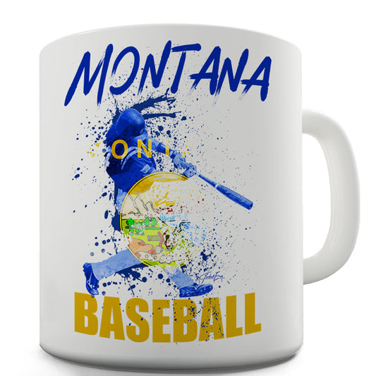 Montana Baseball Splatter Funny Novelty Mug Cup