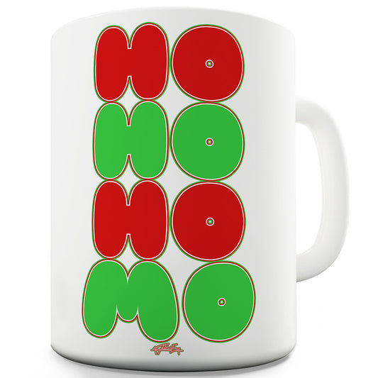 Ho Ho Homo Funny Mug