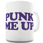 Punk Me Up Ceramic Tea Mug