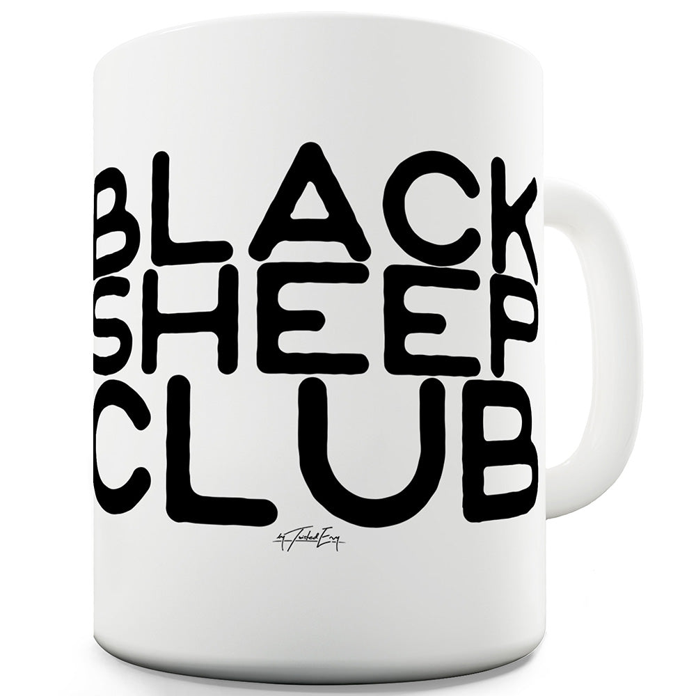 Black Sheep Club Funny Mugs For Coworkers