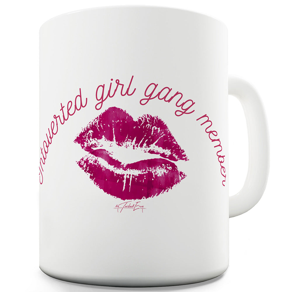 Introverted Girl Gang Ceramic Novelty Mug