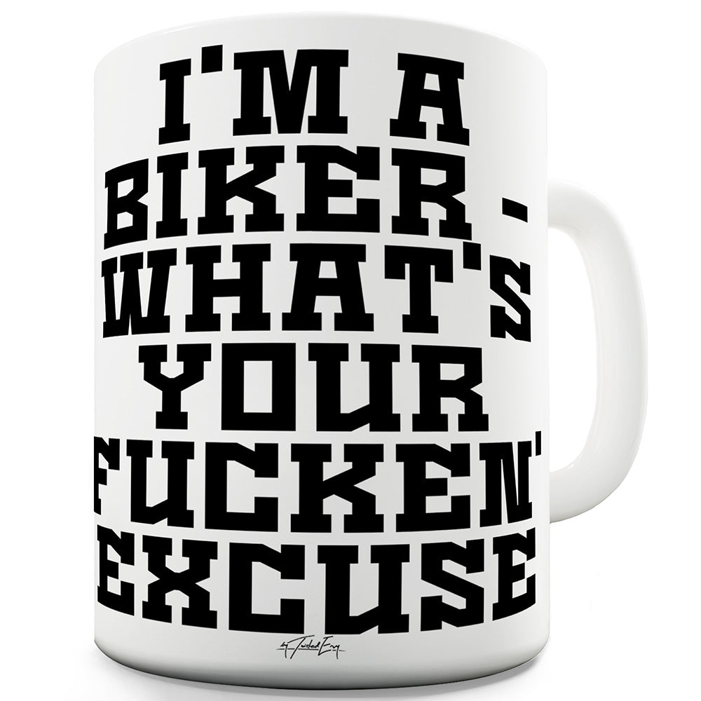 Personalised What's Your F#cken Excuse Funny Mugs For Coworkers