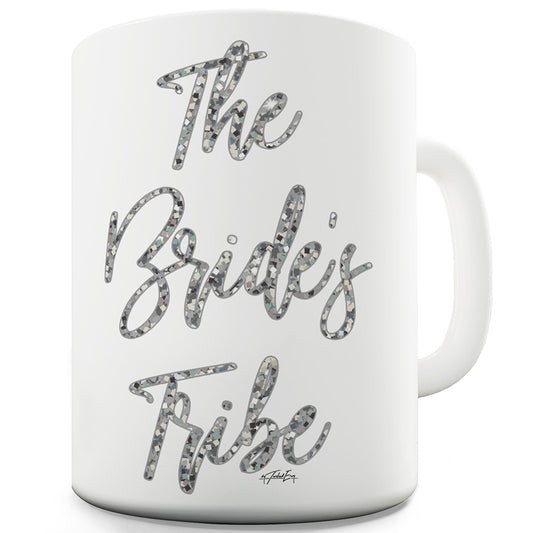 The Bride's Tribe Funny Mugs For Dad