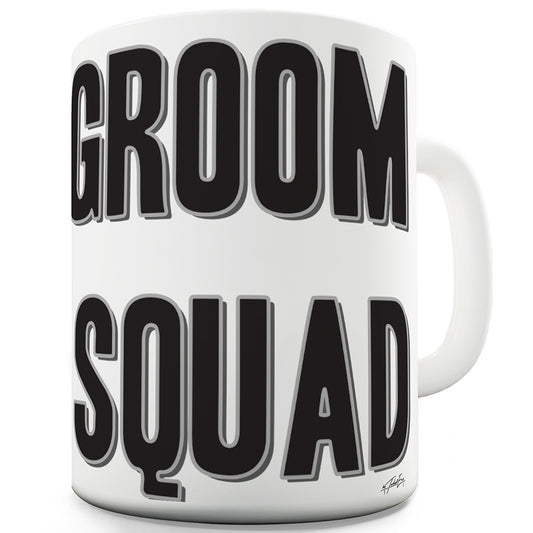 Groom Squad Funny Coffee Mug