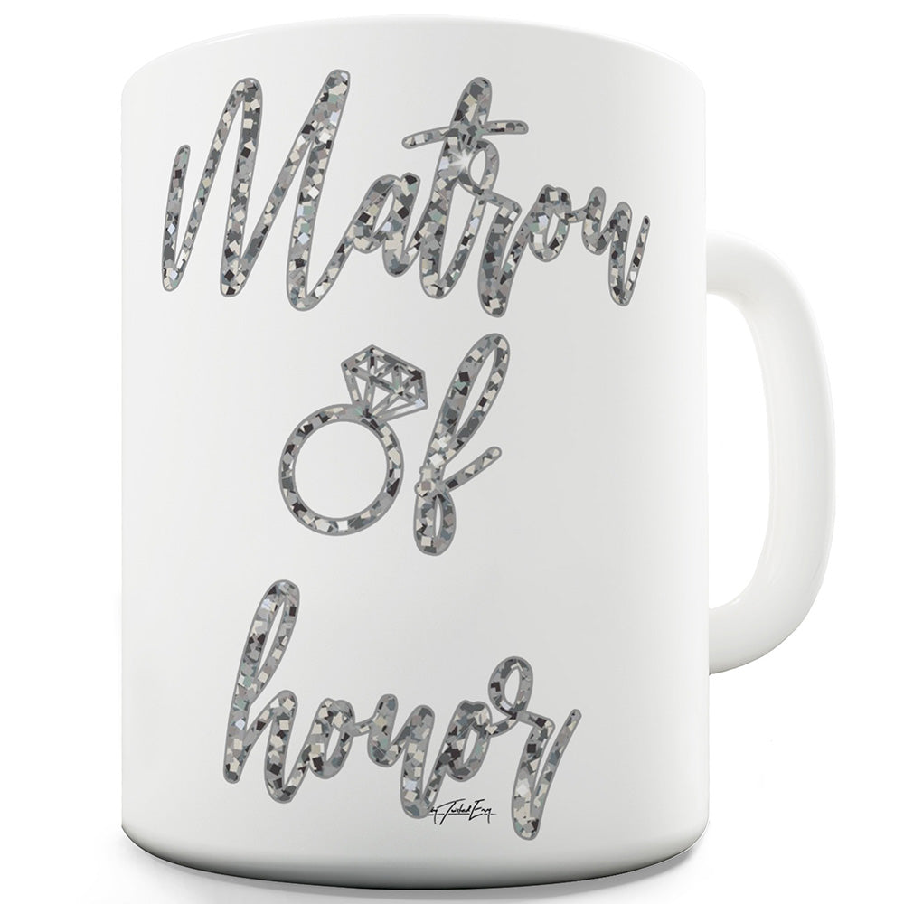 Matron Of Honor Mug - Unique Coffee Mug, Coffee Cup