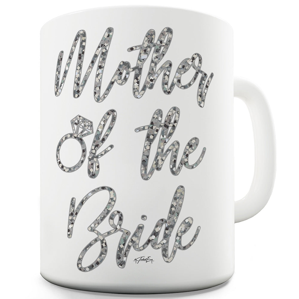 Mother Of The Bride Funny Mugs For Men Rude