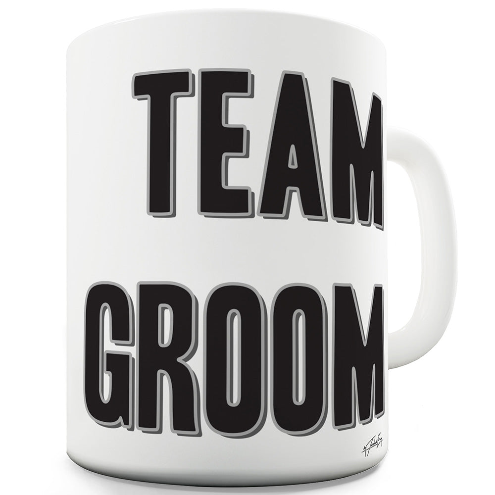 Team Groom Silver Funny Mugs For Work