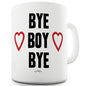 Bye Boy Bye Funny Mugs For Men