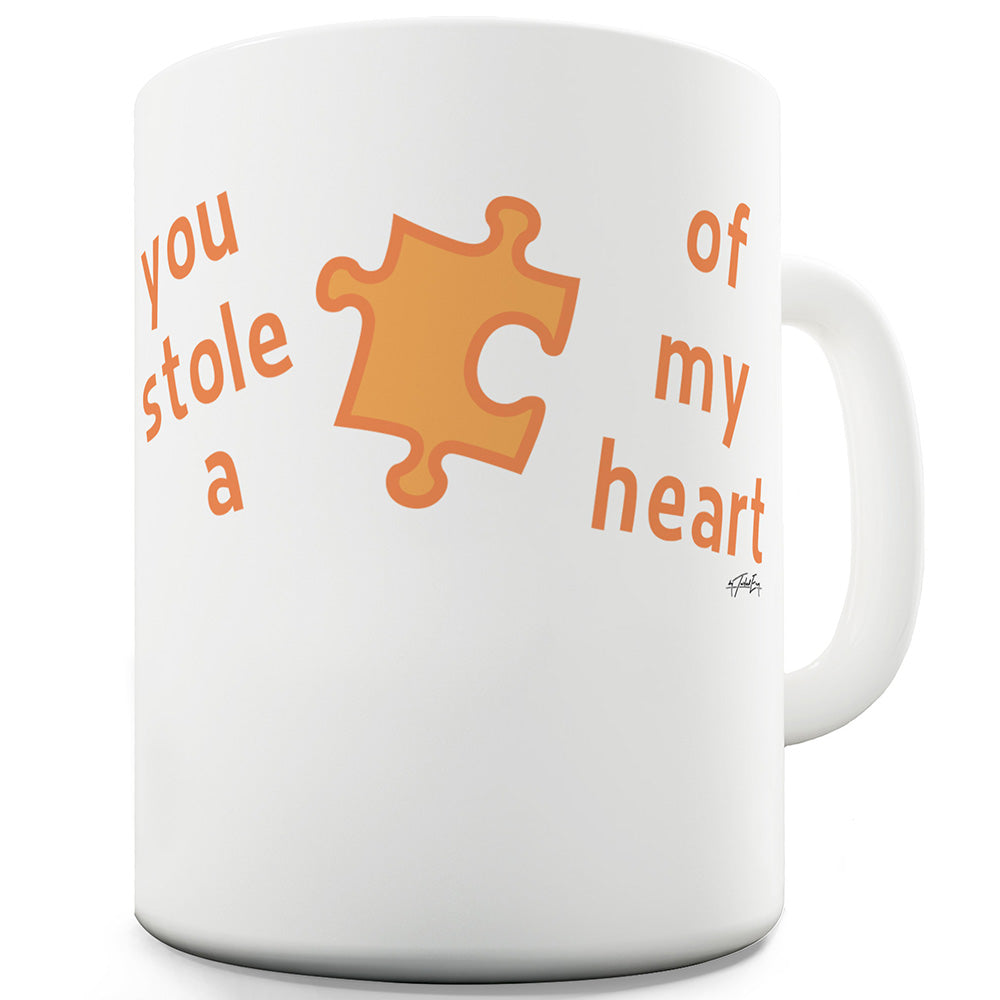 You Stole A Piece Of My Heart Funny Office Secret Santa Mug