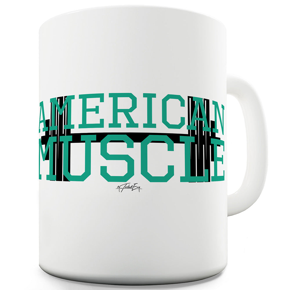American Muscle Funny Mugs For Men Rude