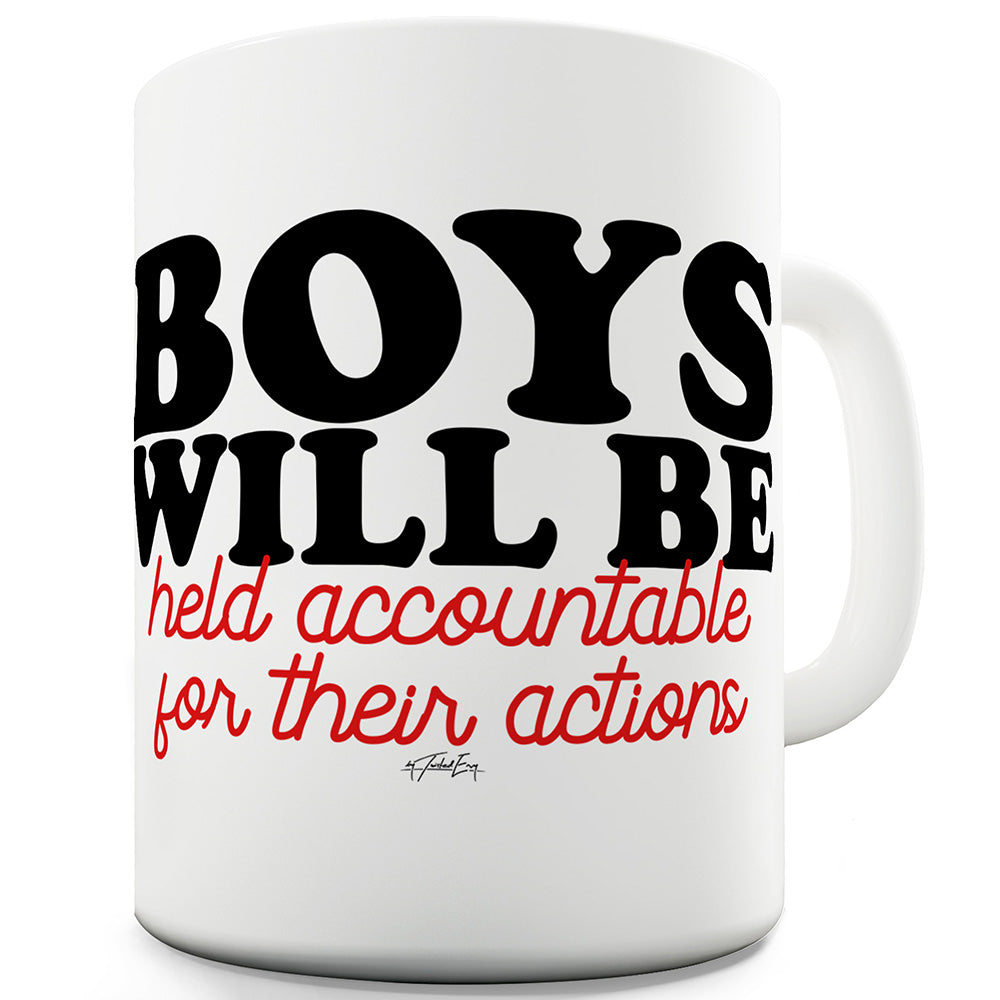 Boys Will Be Ceramic Tea Mug