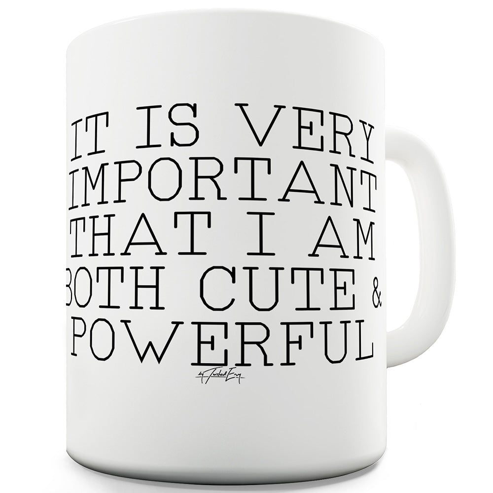 Cute And Powerful Ceramic Funny Mug